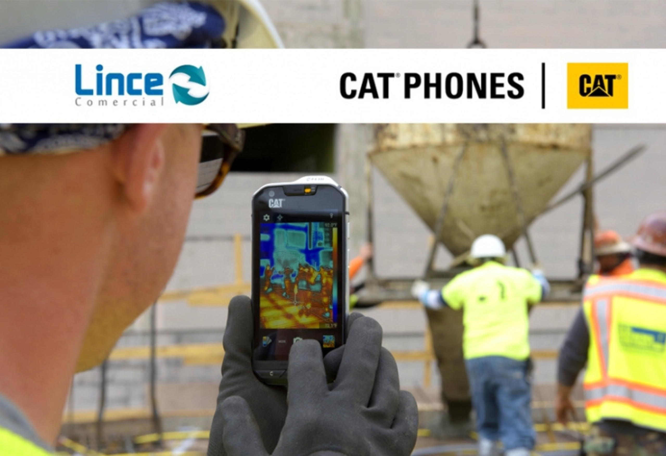 Lince Comercial y CAT® Phones se unen para ofrecer a los integradores una gran herramienta de trabajo